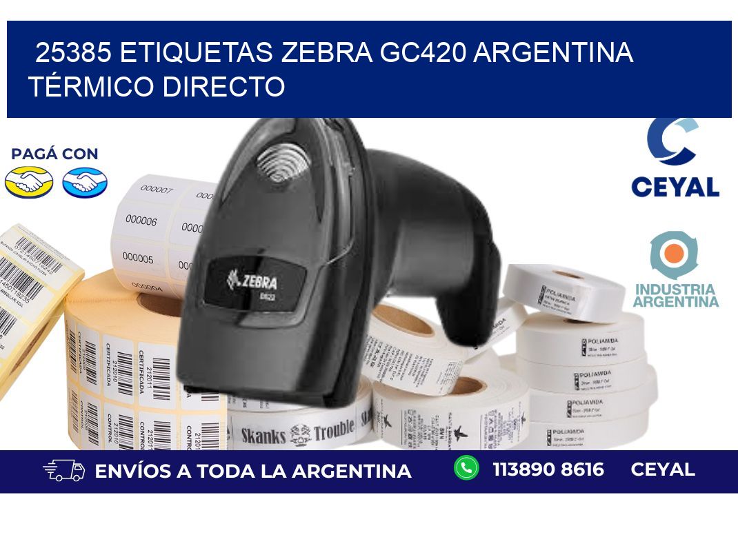 25385 etiquetas zebra gc420 argentina TÉRMICO DIRECTO