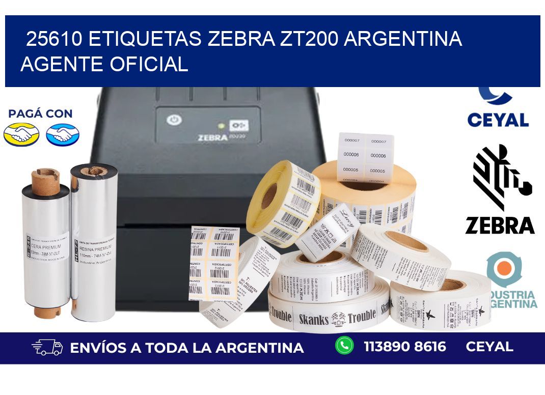 25610 etiquetas zebra zt200 argentina AGENTE OFICIAL