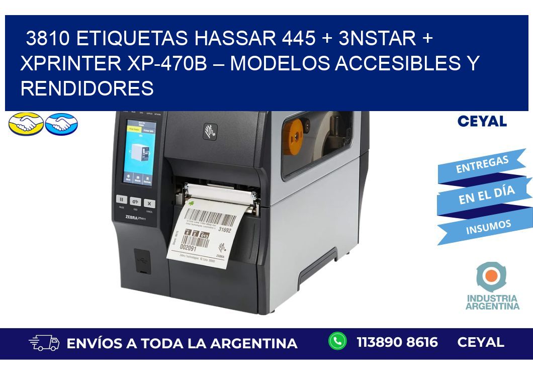 3810 ETIQUETAS Hassar 445 + 3nStar + Xprinter XP-470B – Modelos accesibles y rendidores