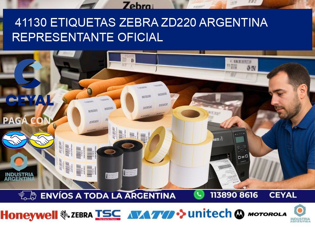 41130 etiquetas zebra zd220 argentina REPRESENTANTE OFICIAL