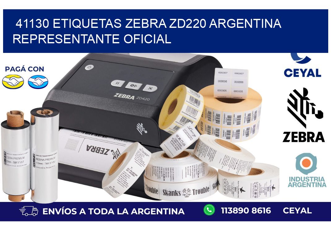 41130 etiquetas zebra zd220 argentina REPRESENTANTE OFICIAL