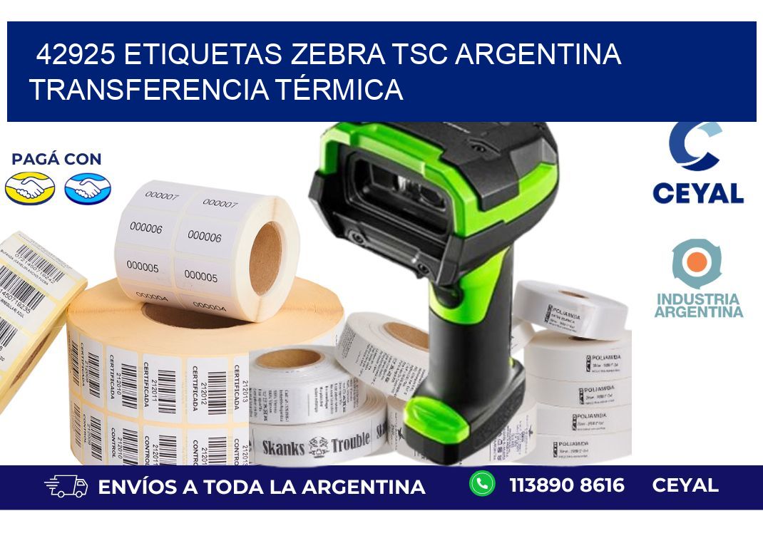 42925 etiquetas zebra tsc argentina TRANSFERENCIA TÉRMICA