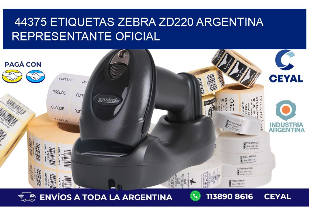 44375 etiquetas zebra zd220 argentina REPRESENTANTE OFICIAL