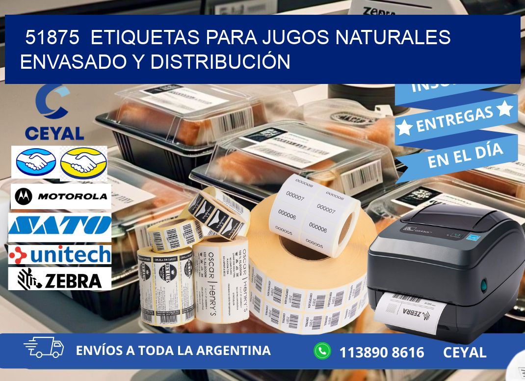 51875  ETIQUETAS PARA JUGOS NATURALES ENVASADO Y DISTRIBUCIÓN