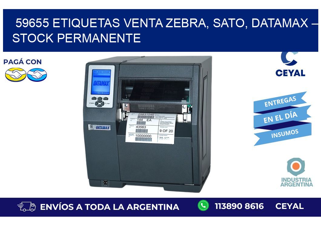 59655 etiquetas Venta Zebra, SATO, Datamax – Stock Permanente