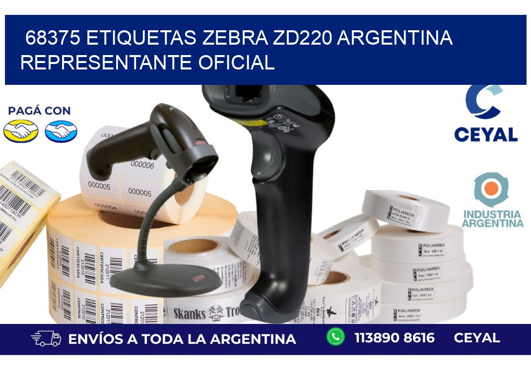 68375 etiquetas zebra zd220 argentina REPRESENTANTE OFICIAL