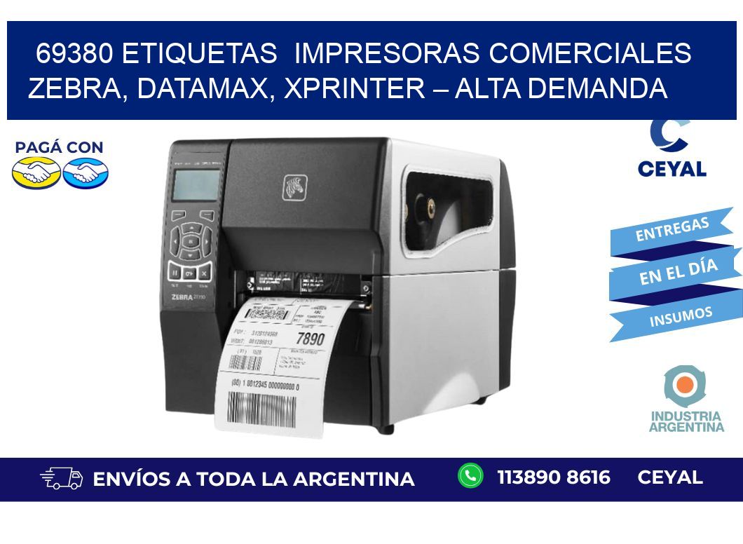 69380 etiquetas Impresoras Comerciales Zebra, Datamax, Xprinter – Alta Demanda