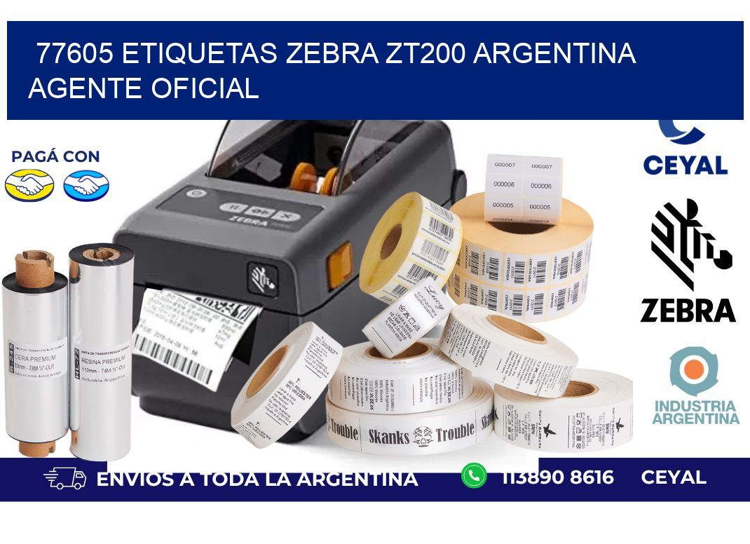 77605 etiquetas zebra zt200 argentina AGENTE OFICIAL