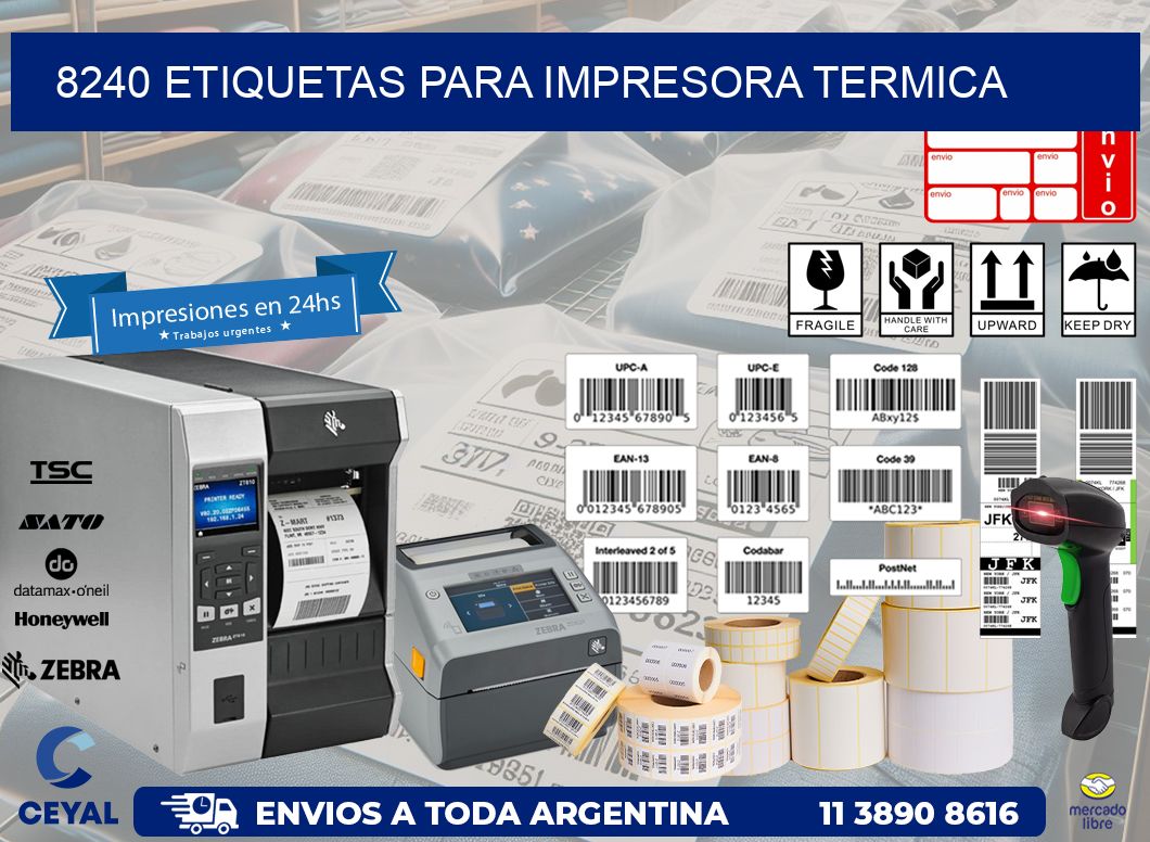 8240 ETIQUETAS PARA IMPRESORA TERMICA