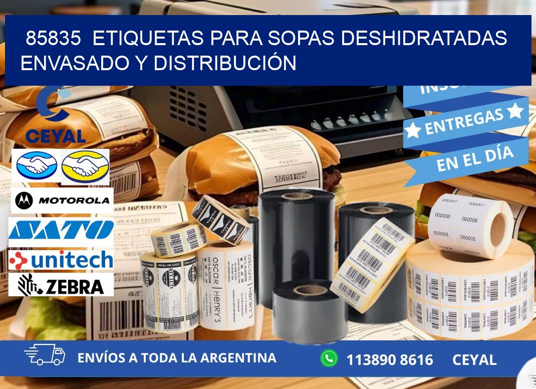 85835  ETIQUETAS PARA SOPAS DESHIDRATADAS ENVASADO Y DISTRIBUCIÓN