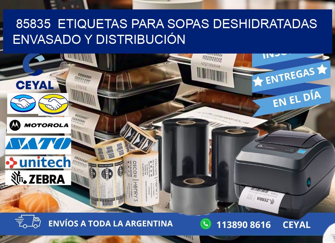 85835  ETIQUETAS PARA SOPAS DESHIDRATADAS ENVASADO Y DISTRIBUCIÓN