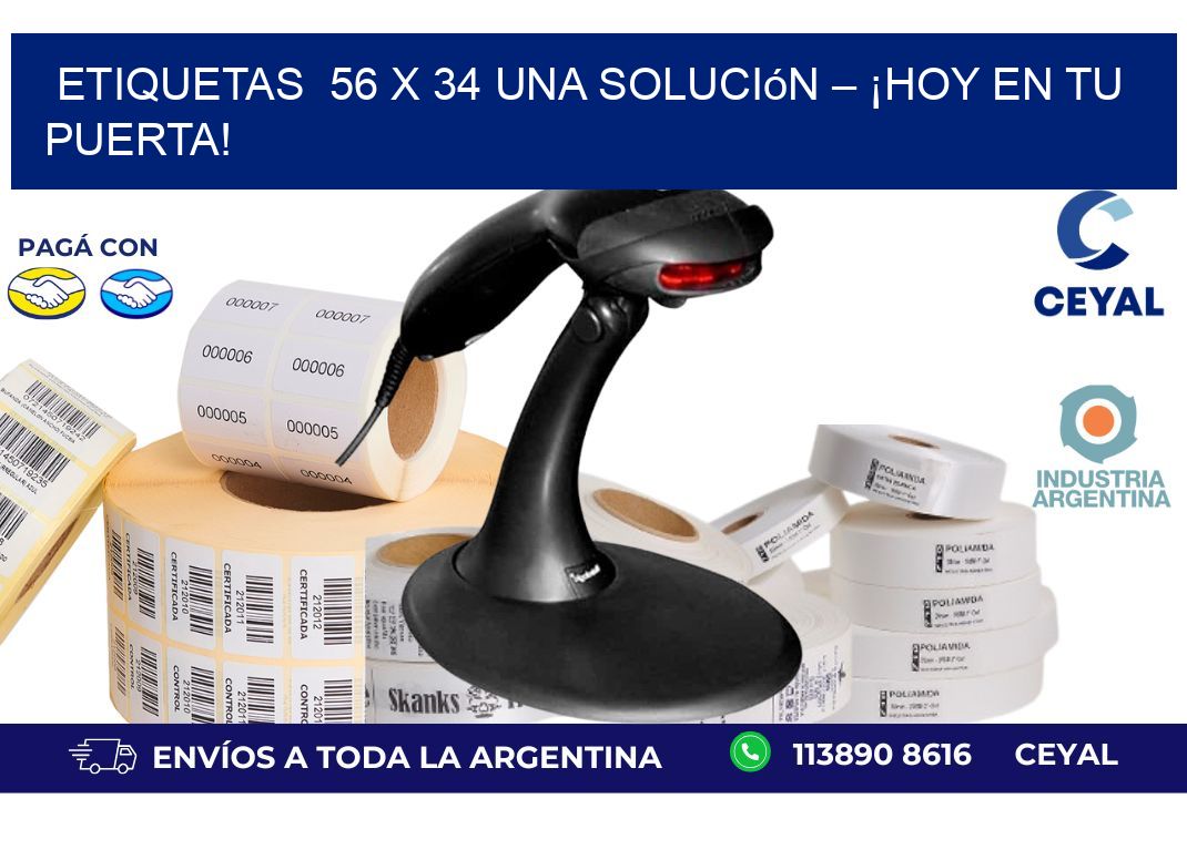 Etiquetas  56 x 34 Una Solución – ¡Hoy en tu Puerta!