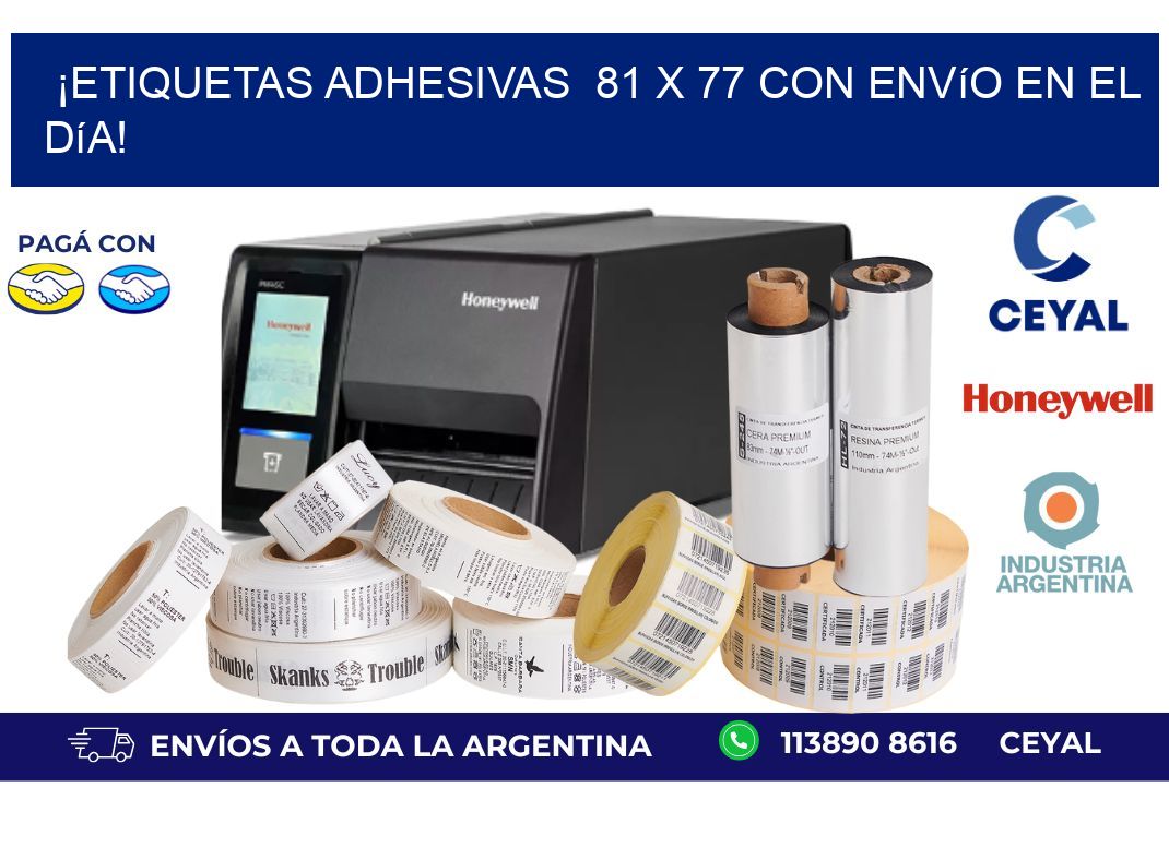 ¡Etiquetas Adhesivas  81 x 77 con Envío en el Día!