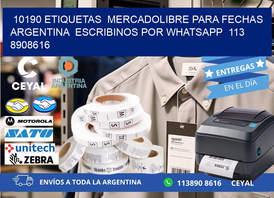 10190 ETIQUETAS MERCADOLIBRE PARA FECHAS ARGENTINA ESCRIBINOS POR WHATSAPP 113 8908616