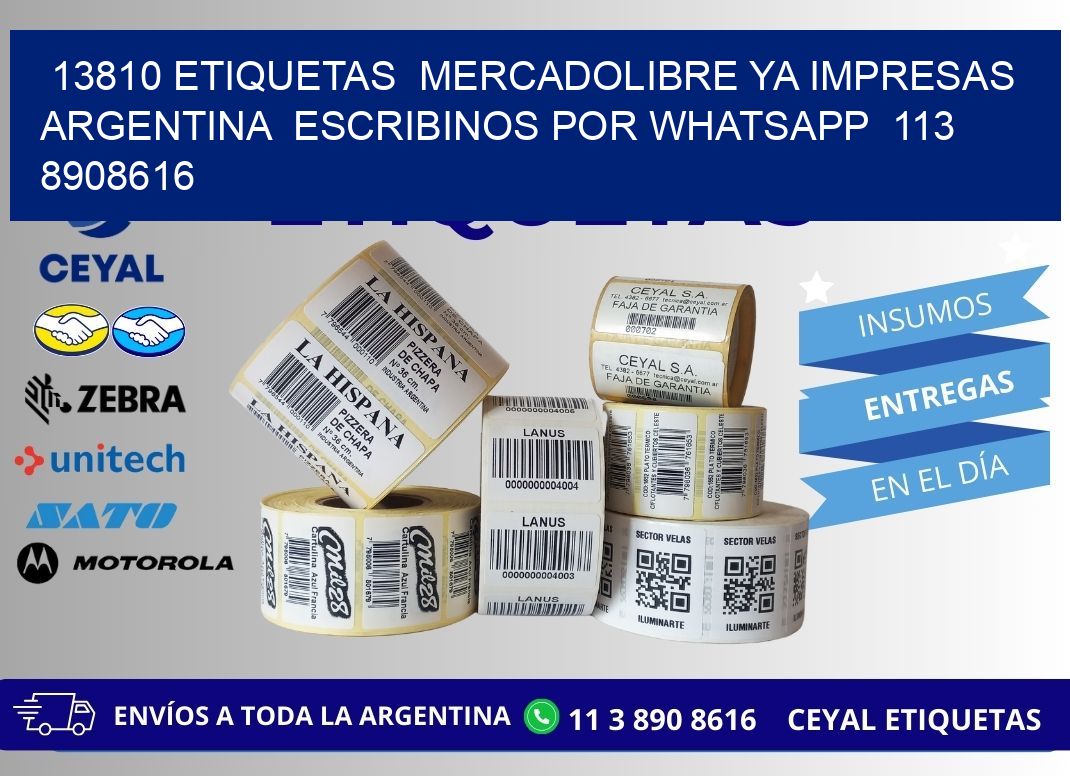 13810 ETIQUETAS MERCADOLIBRE YA IMPRESAS ARGENTINA ESCRIBINOS POR WHATSAPP 113 8908616
