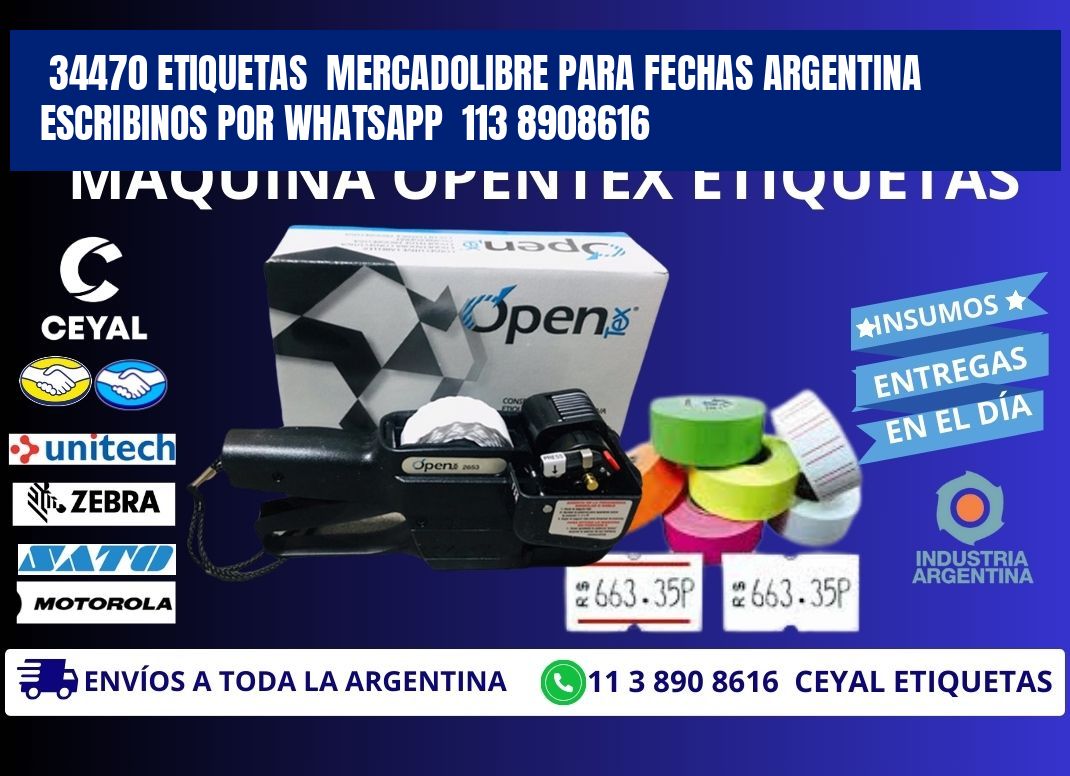 34470 ETIQUETAS MERCADOLIBRE PARA FECHAS ARGENTINA ESCRIBINOS POR WHATSAPP 113 8908616