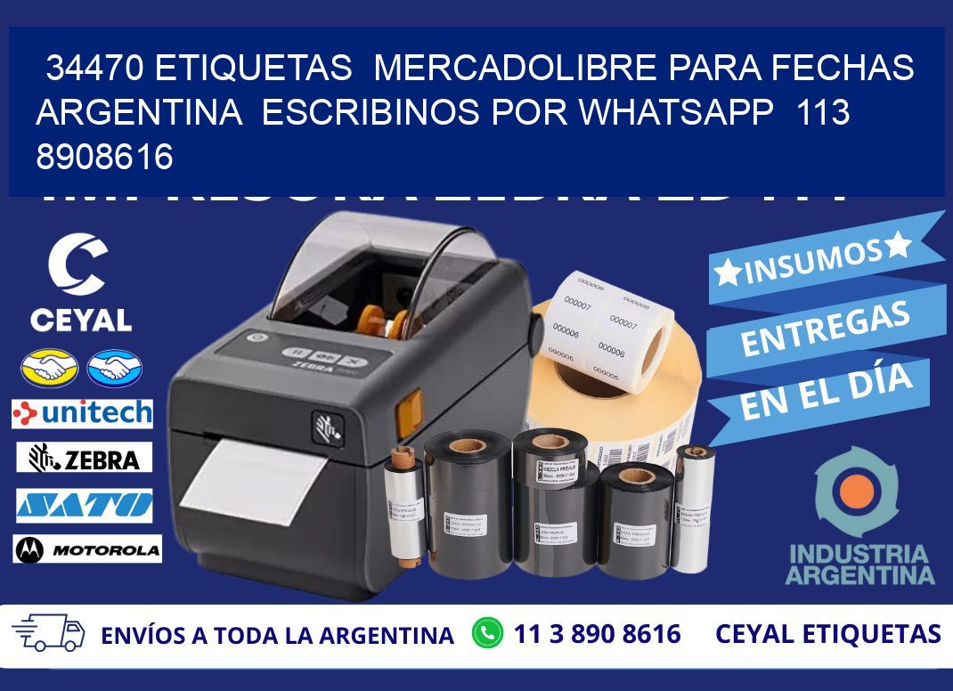 34470 ETIQUETAS MERCADOLIBRE PARA FECHAS ARGENTINA ESCRIBINOS POR WHATSAPP 113 8908616