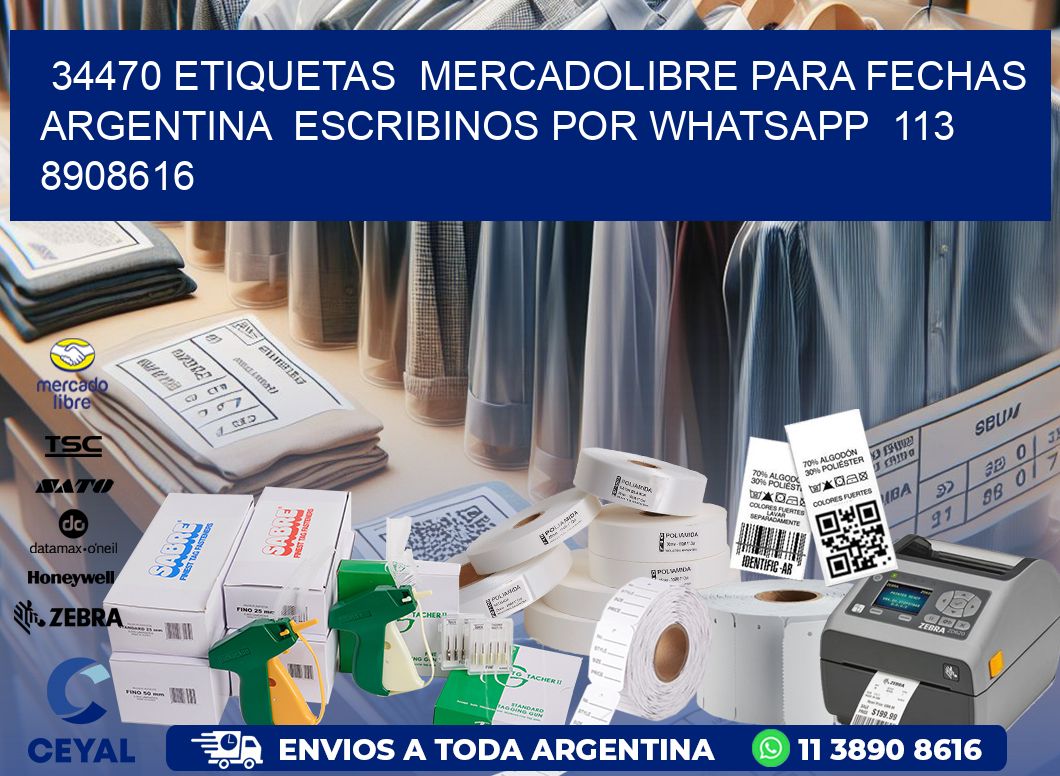 34470 ETIQUETAS MERCADOLIBRE PARA FECHAS ARGENTINA ESCRIBINOS POR WHATSAPP 113 8908616