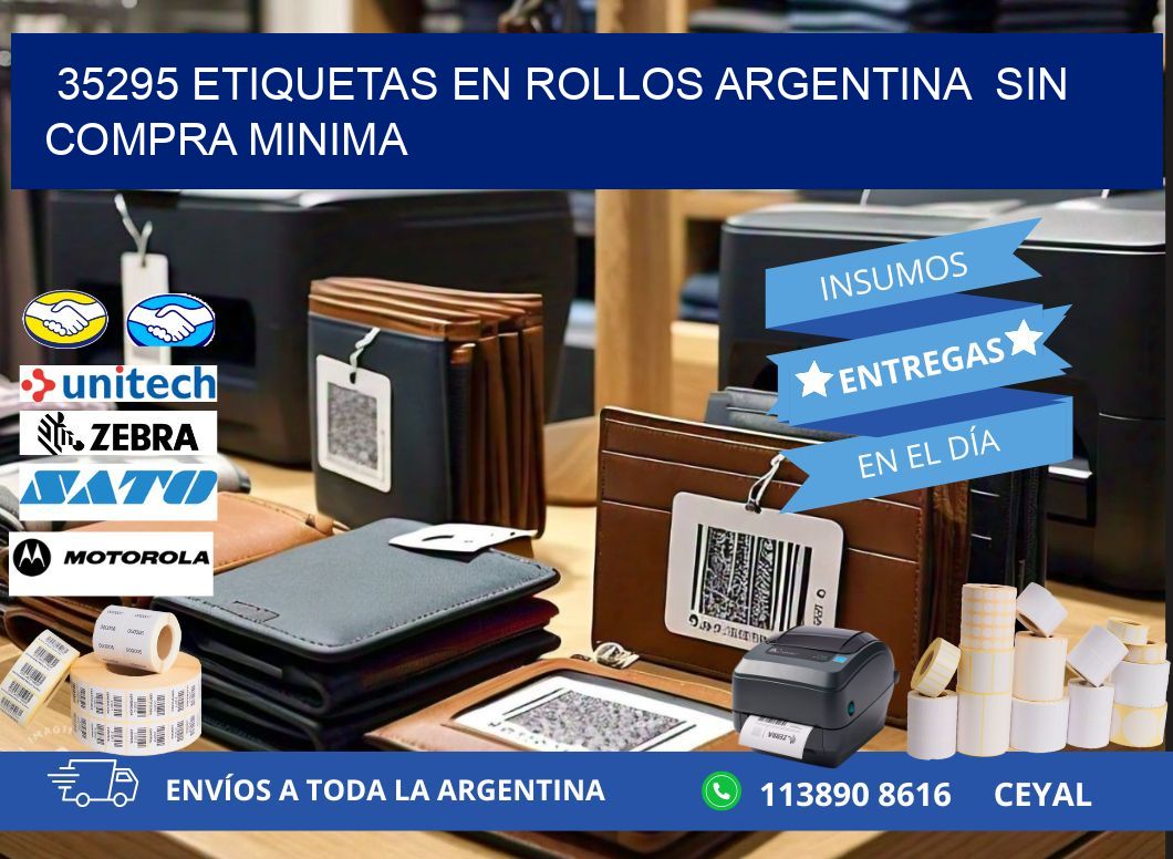 35295 ETIQUETAS EN ROLLOS ARGENTINA  SIN COMPRA MINIMA