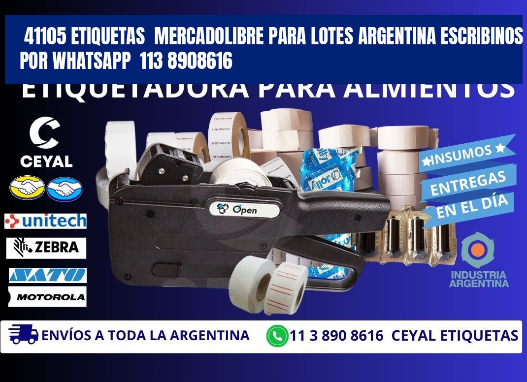 41105 ETIQUETAS  MERCADOLIBRE PARA LOTES ARGENTINA ESCRIBINOS POR WHATSAPP  113 8908616