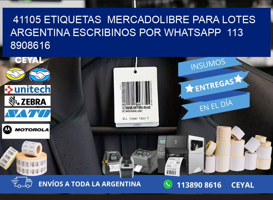 41105 ETIQUETAS  MERCADOLIBRE PARA LOTES ARGENTINA ESCRIBINOS POR WHATSAPP  113 8908616