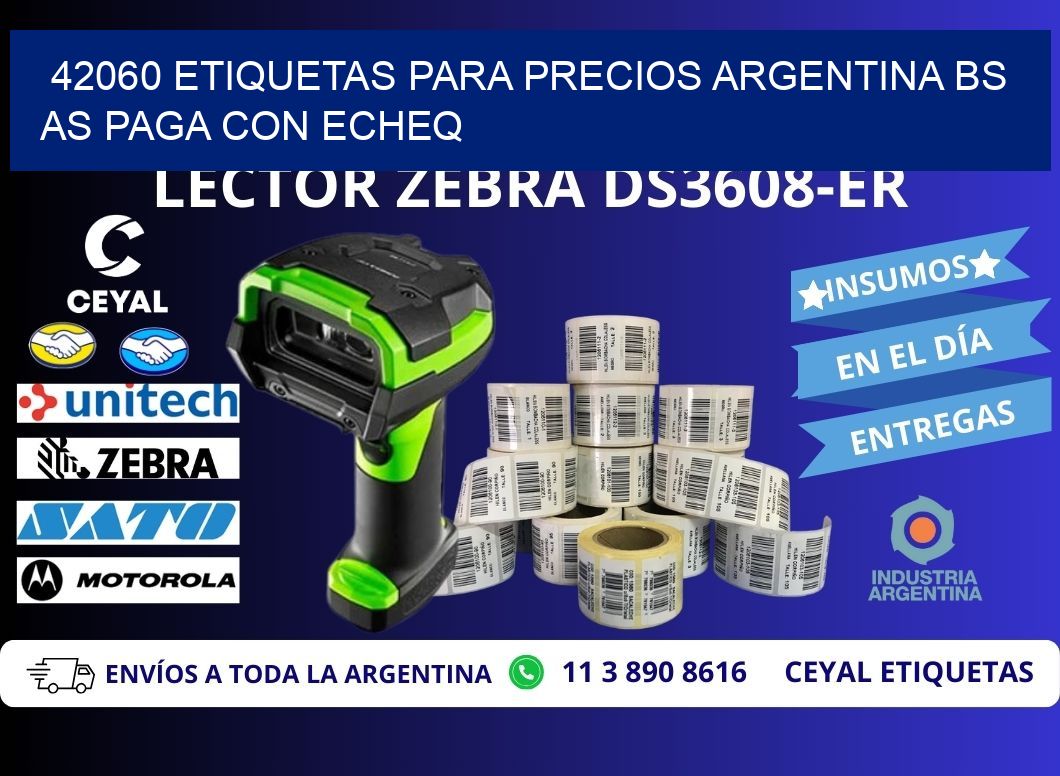 42060 ETIQUETAS PARA PRECIOS ARGENTINA BS AS PAGA CON ECHEQ