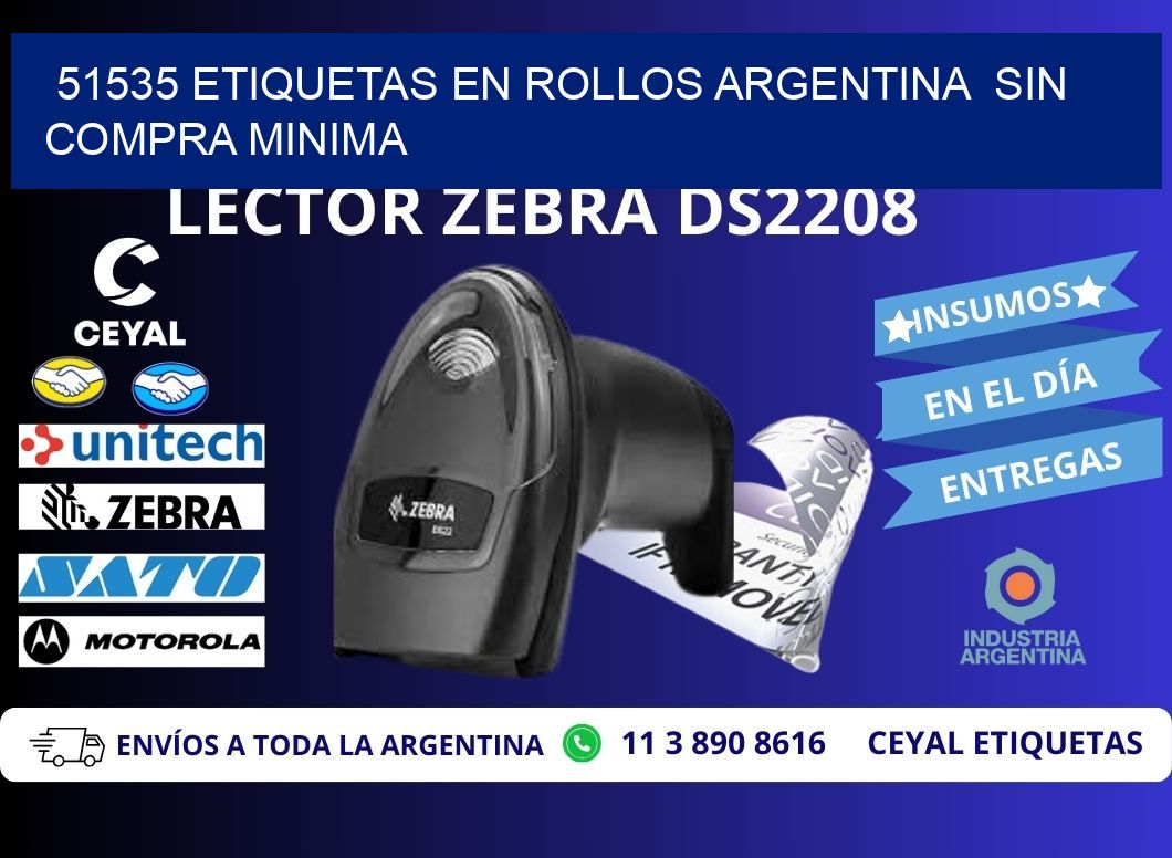 51535 ETIQUETAS EN ROLLOS ARGENTINA  SIN COMPRA MINIMA