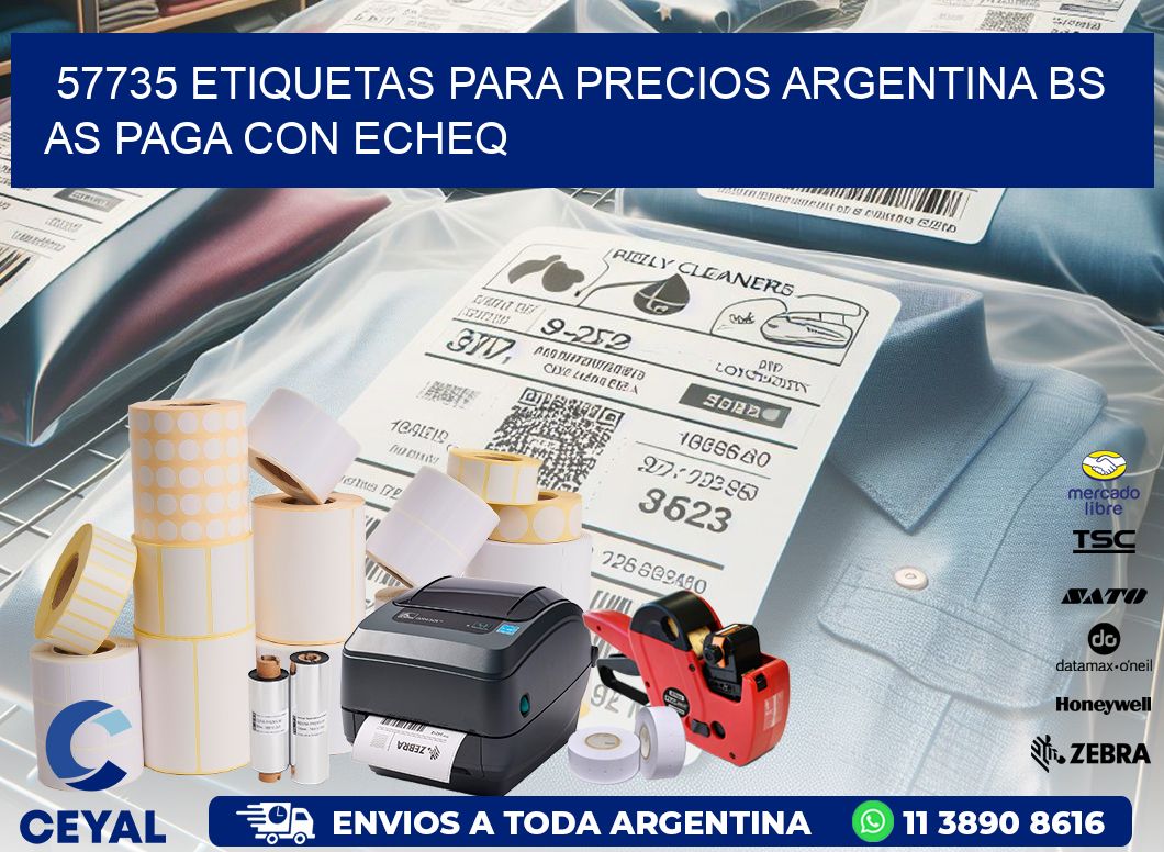 57735 ETIQUETAS PARA PRECIOS ARGENTINA BS AS PAGA CON ECHEQ