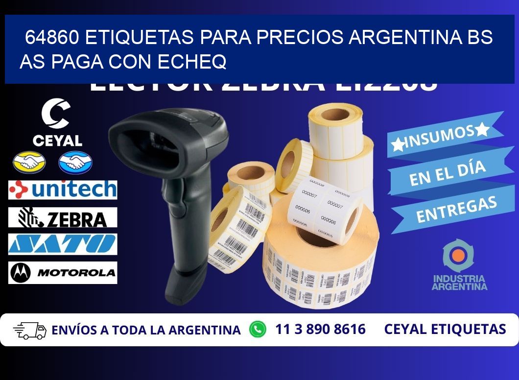 64860 ETIQUETAS PARA PRECIOS ARGENTINA BS AS PAGA CON ECHEQ