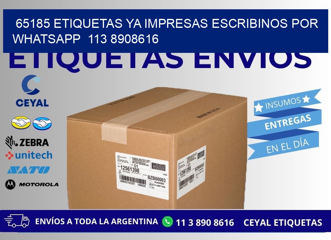 65185 ETIQUETAS YA IMPRESAS ESCRIBINOS POR WHATSAPP  113 8908616