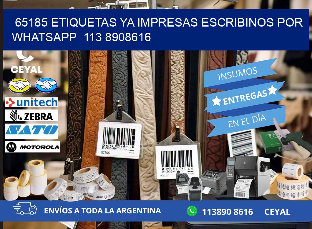 65185 ETIQUETAS YA IMPRESAS ESCRIBINOS POR WHATSAPP  113 8908616