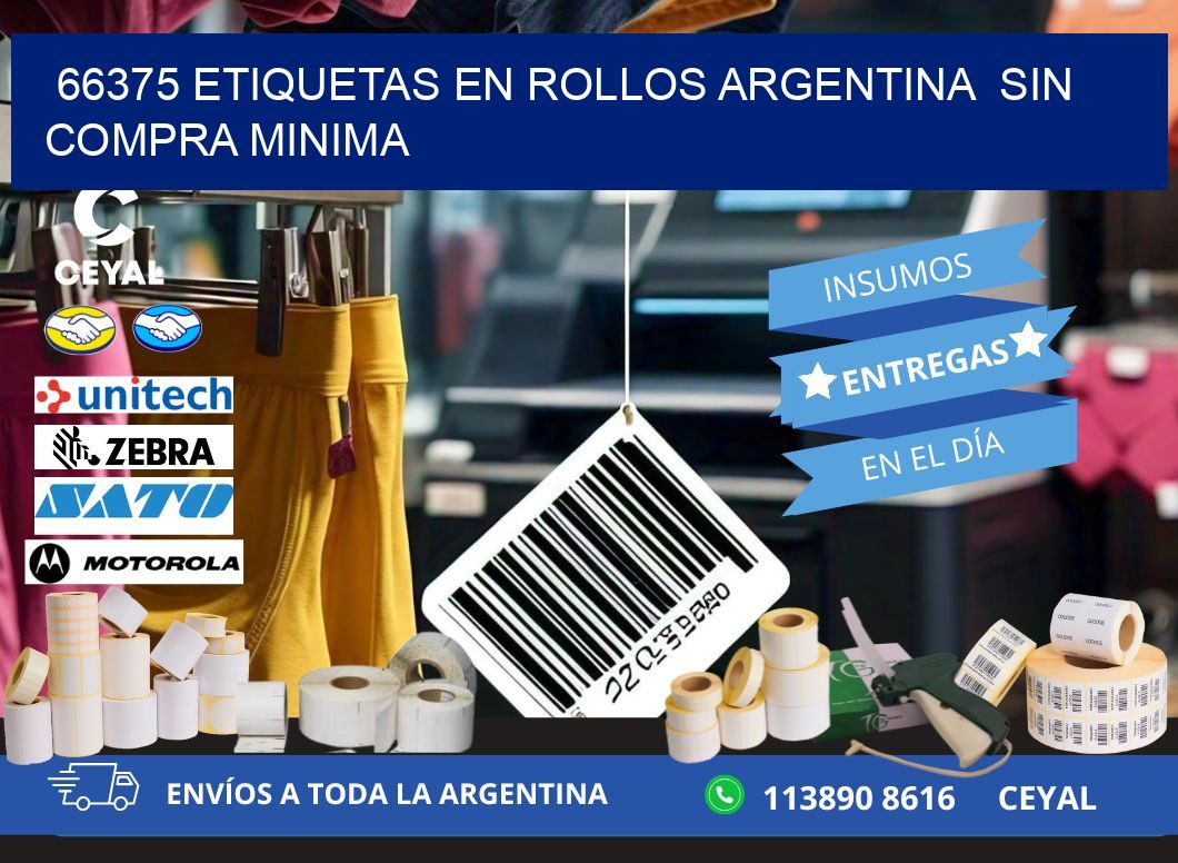 66375 ETIQUETAS EN ROLLOS ARGENTINA SIN COMPRA MINIMA