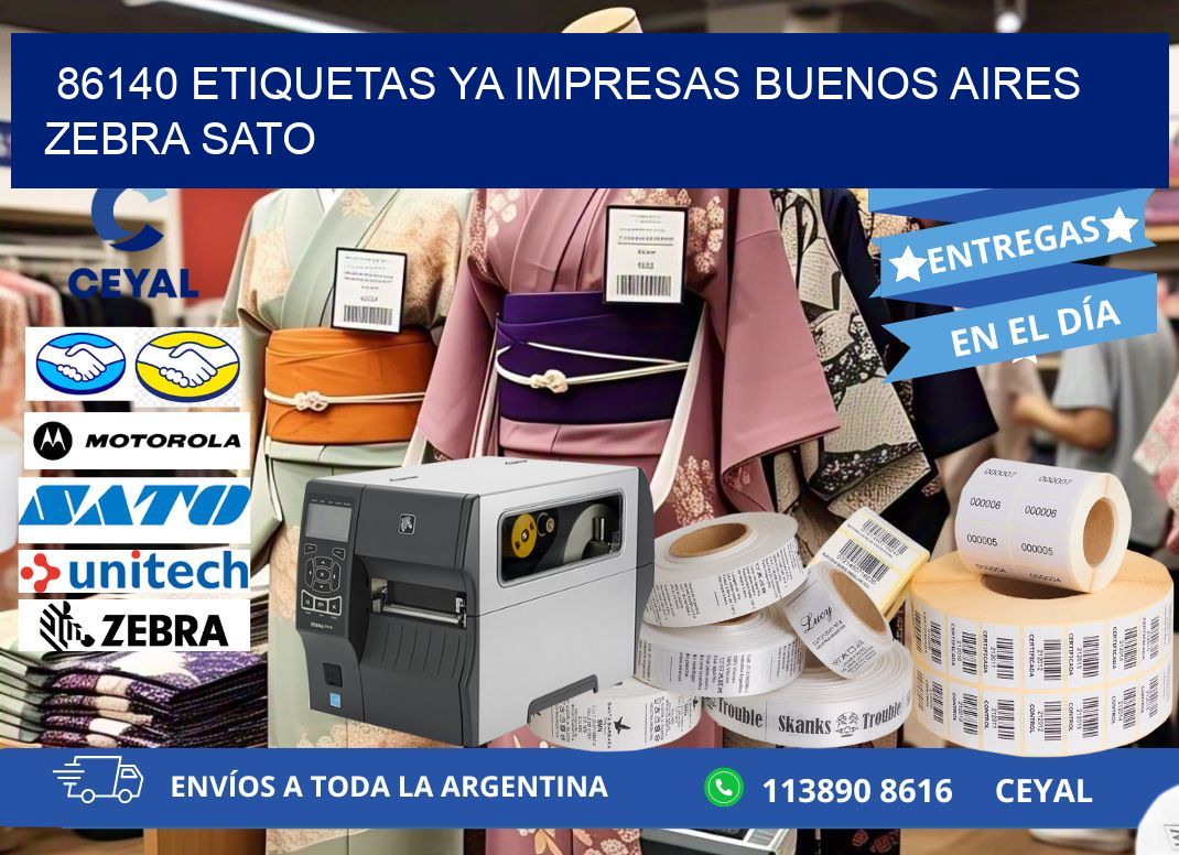 86140 ETIQUETAS YA IMPRESAS BUENOS AIRES ZEBRA SATO