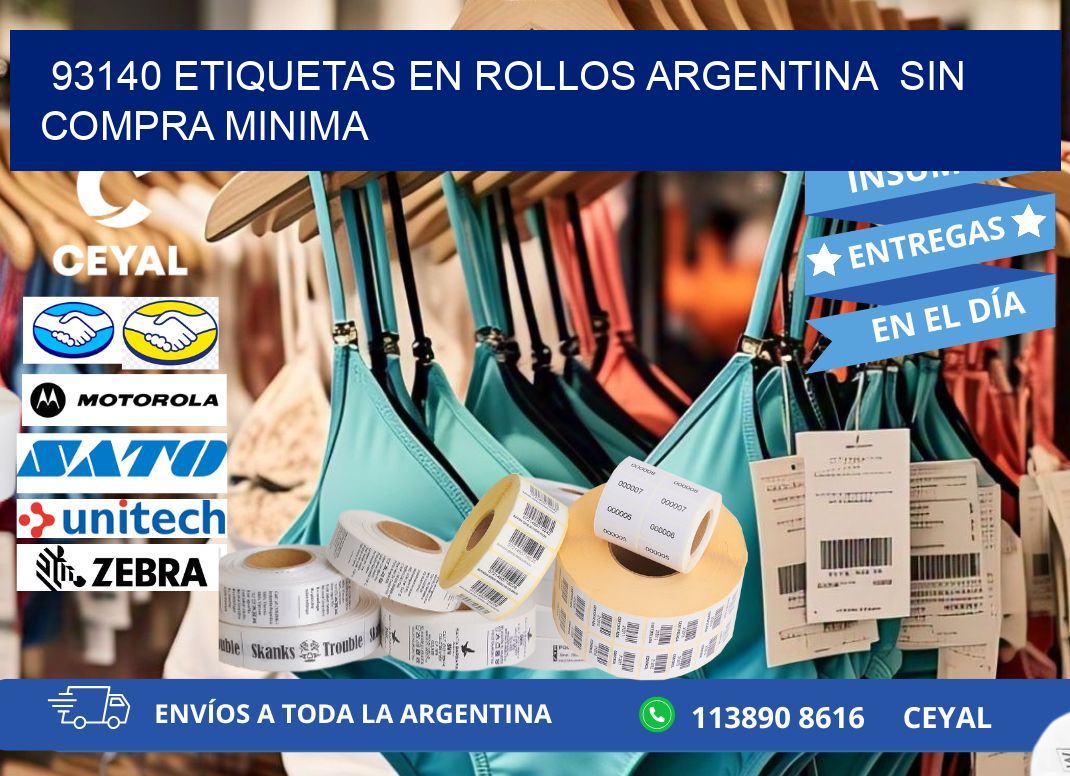 93140 ETIQUETAS EN ROLLOS ARGENTINA  SIN COMPRA MINIMA