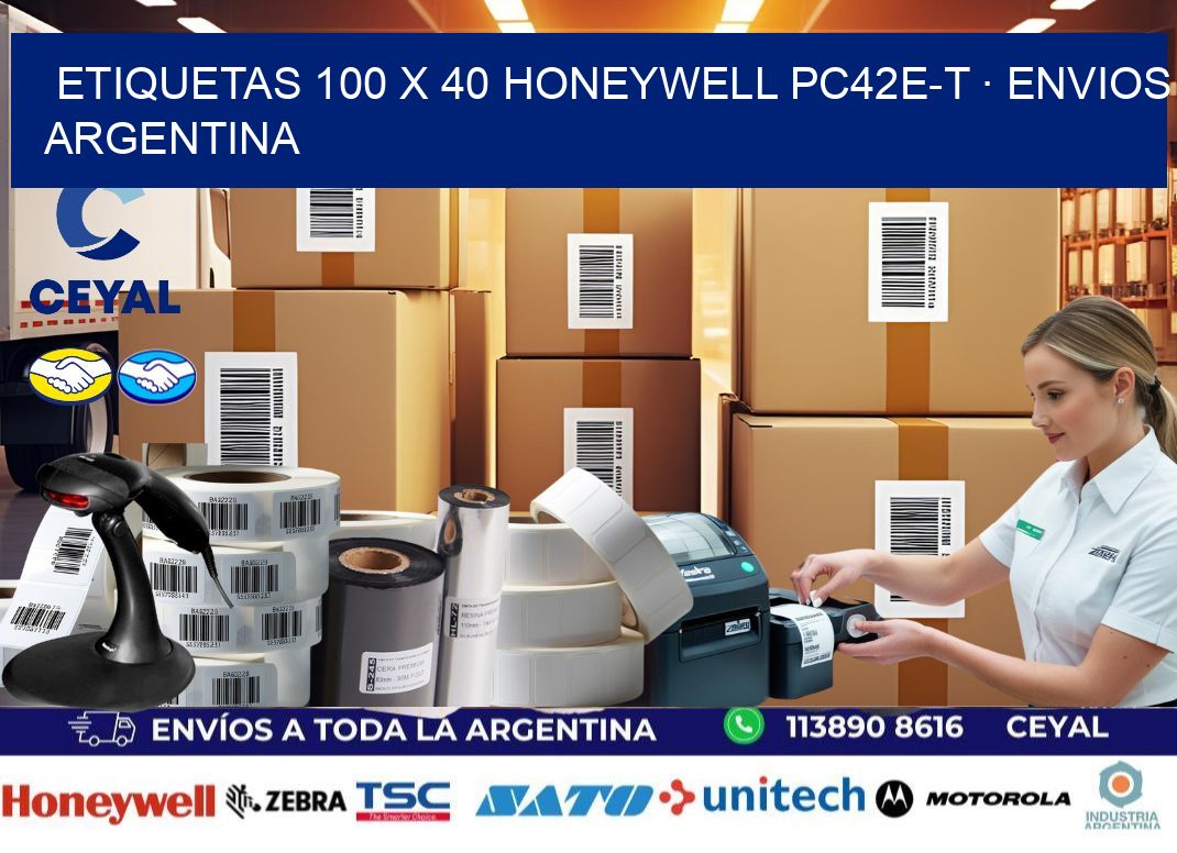 ETIQUETAS 100 x 40 HONEYWELL PC42E-T · ENVIOS ARGENTINA