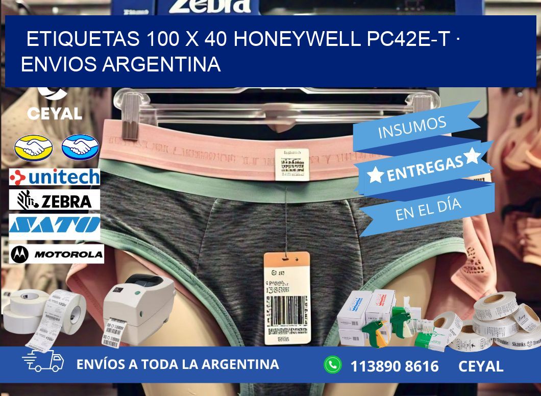 ETIQUETAS 100 x 40 HONEYWELL PC42E-T · ENVIOS ARGENTINA