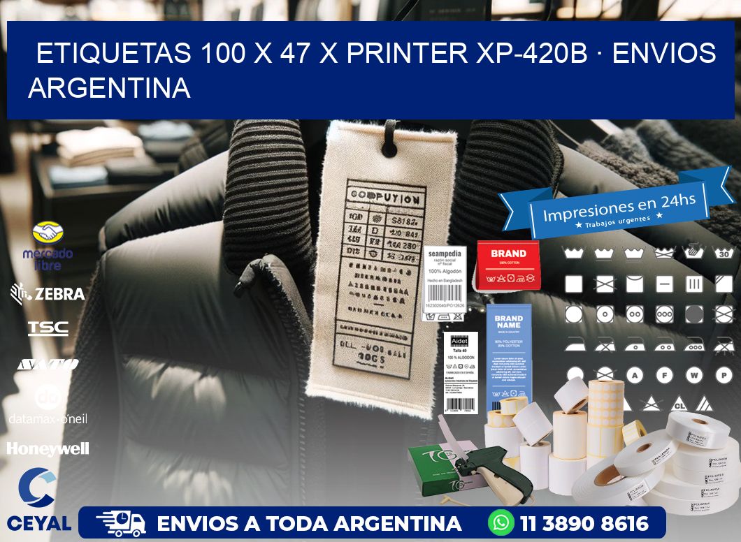 ETIQUETAS 100 x 47 X PRINTER XP-420B · ENVIOS ARGENTINA