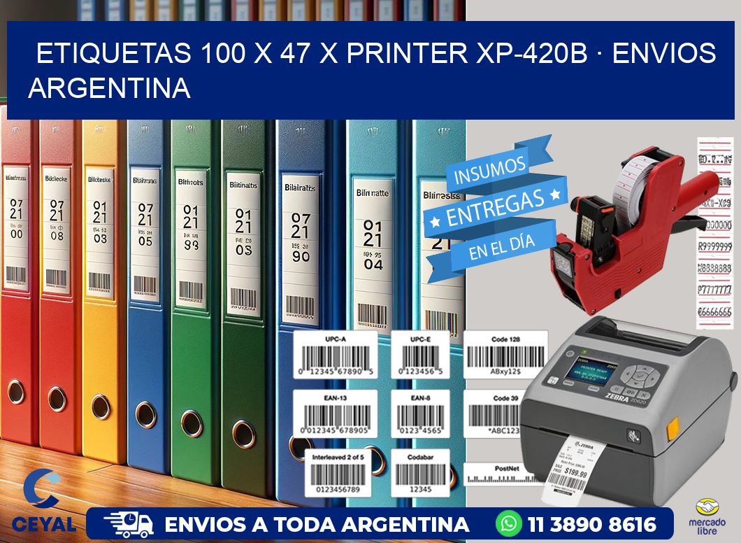 ETIQUETAS 100 x 47 X PRINTER XP-420B · ENVIOS ARGENTINA