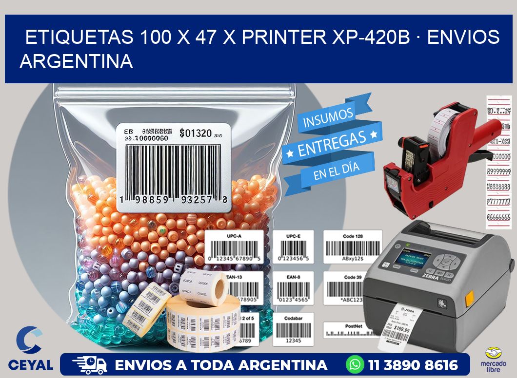 ETIQUETAS 100 x 47 X PRINTER XP-420B · ENVIOS ARGENTINA
