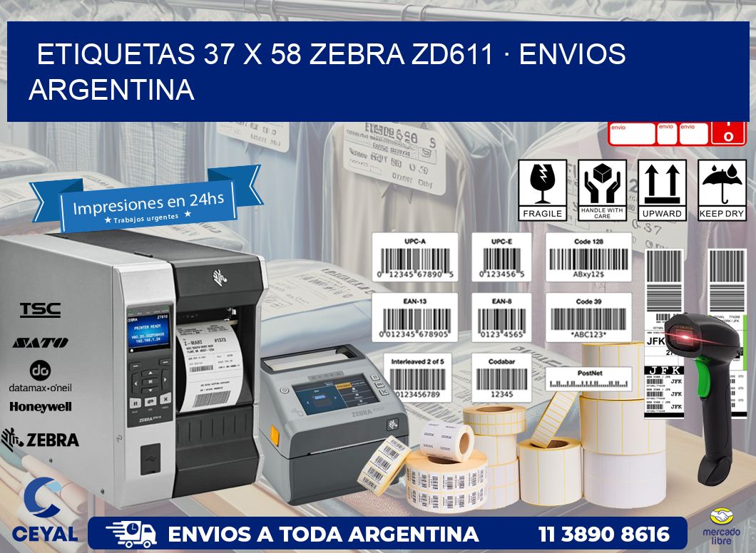 ETIQUETAS 37 x 58 ZEBRA ZD611 · ENVIOS ARGENTINA