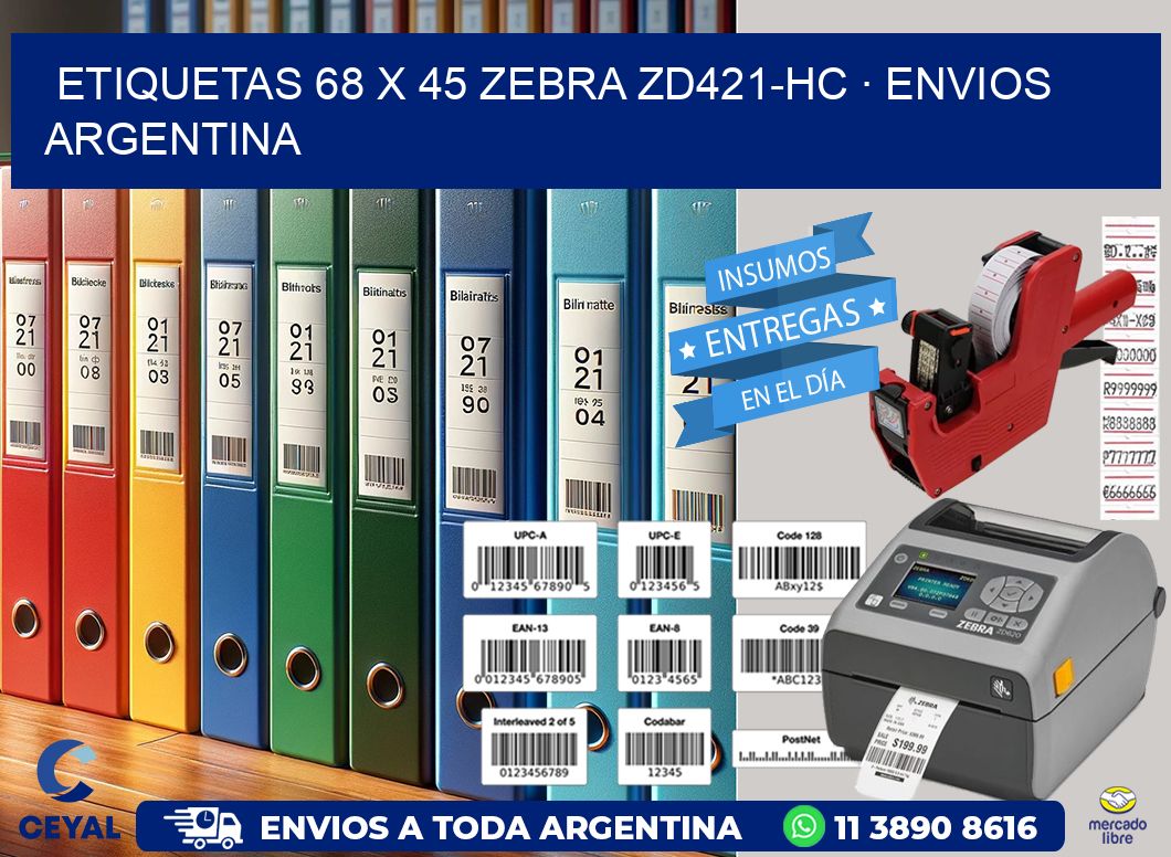 ETIQUETAS 68 x 45 ZEBRA ZD421-HC · ENVIOS ARGENTINA