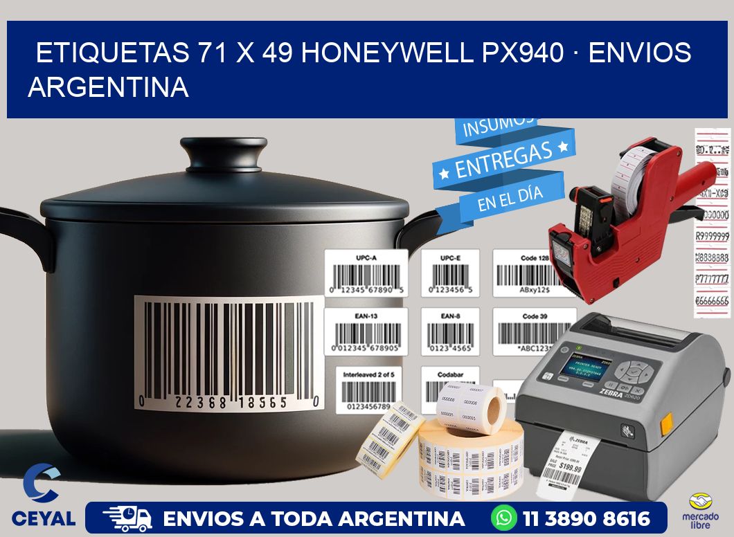 ETIQUETAS 71 x 49 HONEYWELL PX940 · ENVIOS ARGENTINA