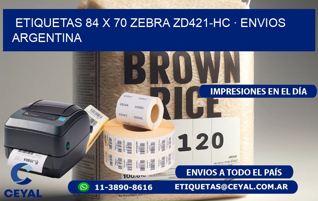 ETIQUETAS 84 x 70 ZEBRA ZD421-HC · ENVIOS ARGENTINA