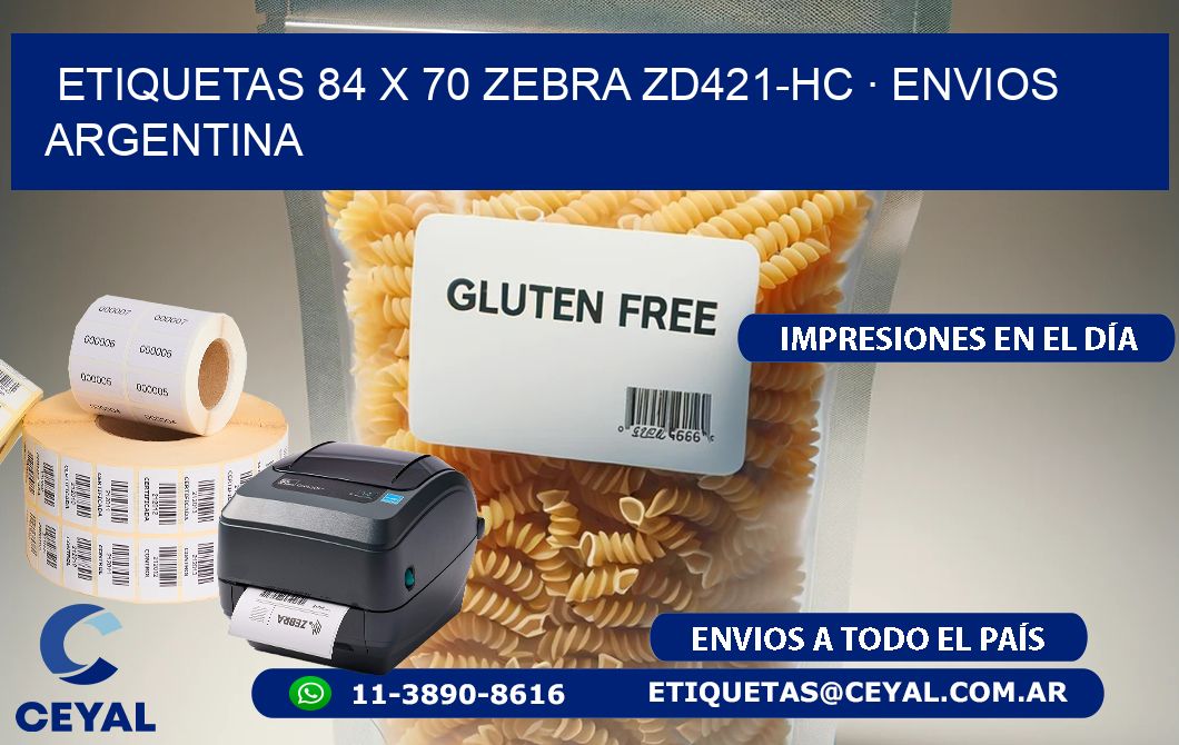 ETIQUETAS 84 x 70 ZEBRA ZD421-HC · ENVIOS ARGENTINA