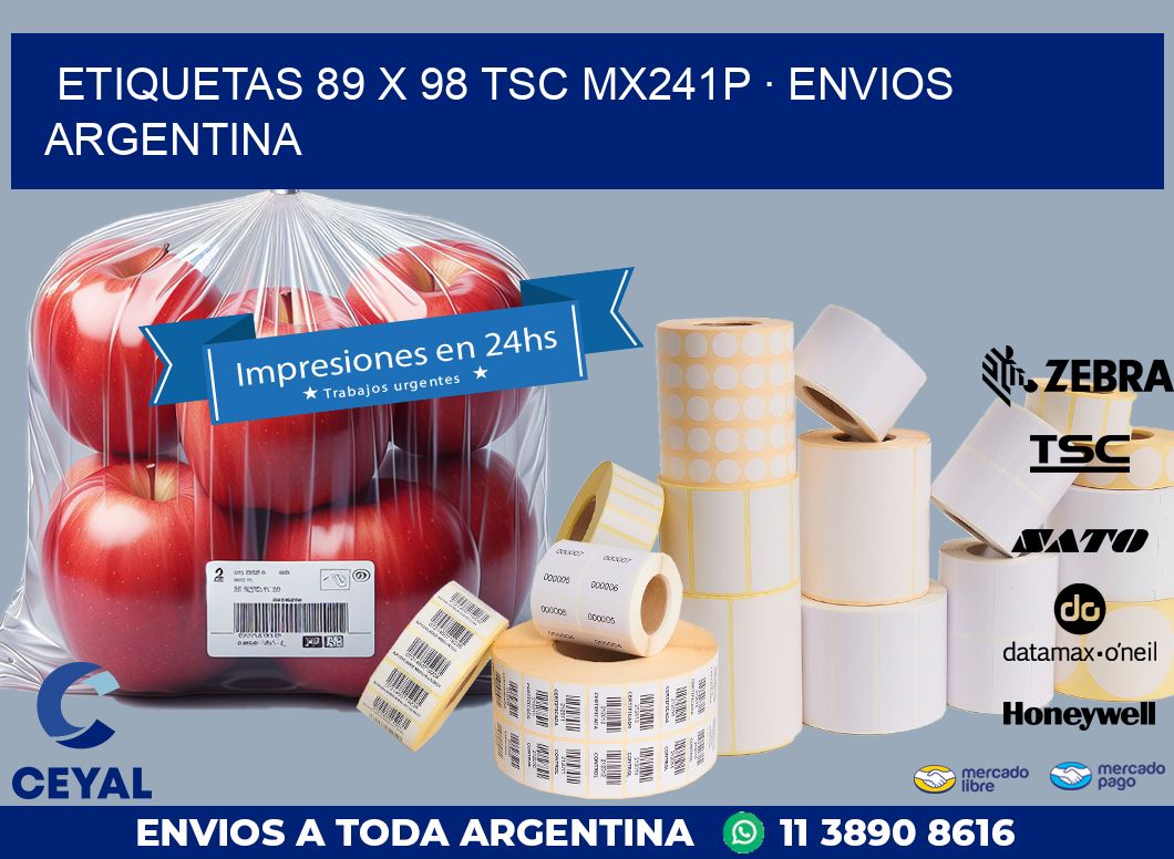 ETIQUETAS 89 x 98 TSC MX241P · ENVIOS ARGENTINA