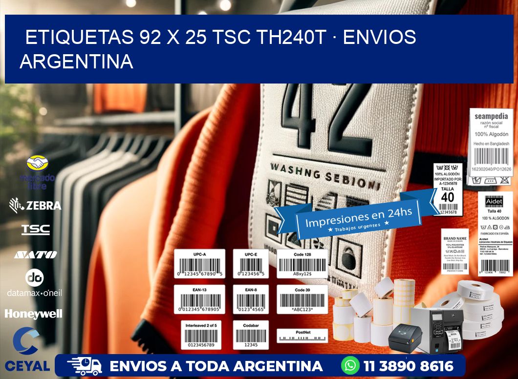 ETIQUETAS 92 x 25 TSC TH240T · ENVIOS ARGENTINA