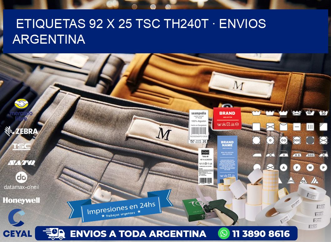 ETIQUETAS 92 x 25 TSC TH240T · ENVIOS ARGENTINA