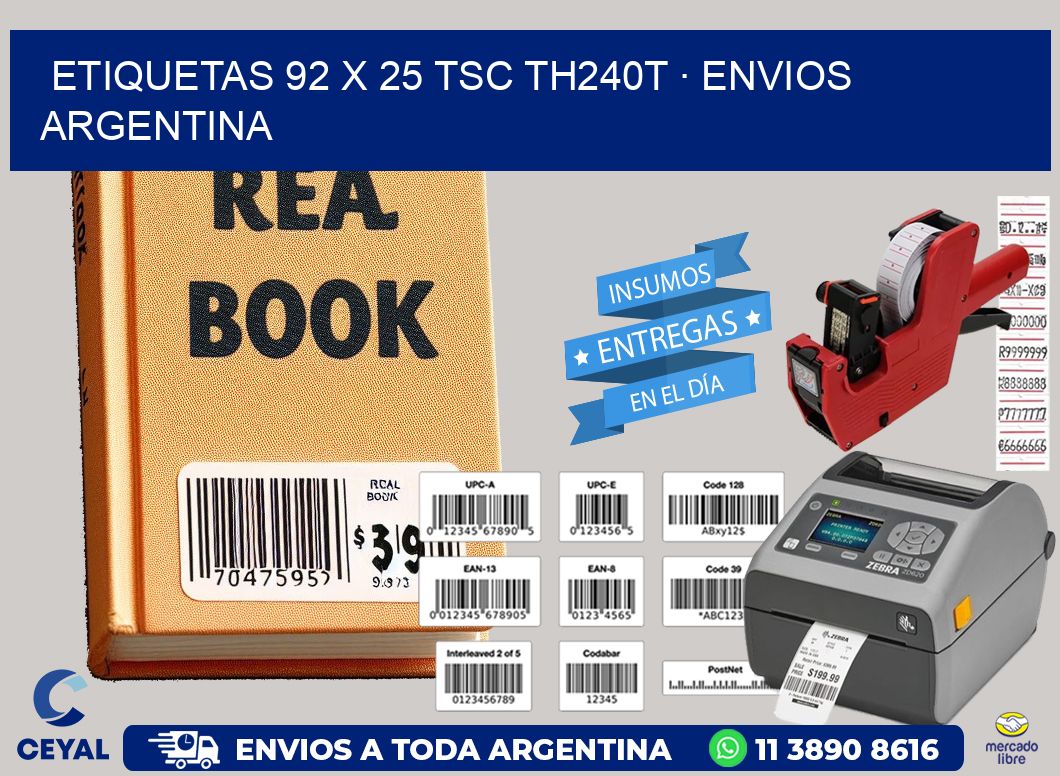 ETIQUETAS 92 x 25 TSC TH240T · ENVIOS ARGENTINA