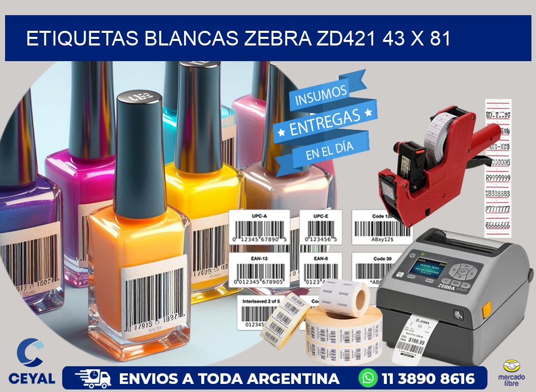 ETIQUETAS BLANCAS ZEBRA ZD421 43 x 81