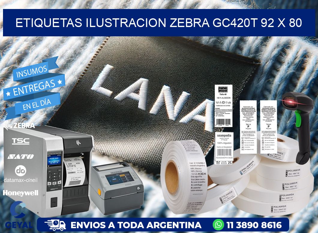ETIQUETAS ILUSTRACION ZEBRA GC420T 92 x 80